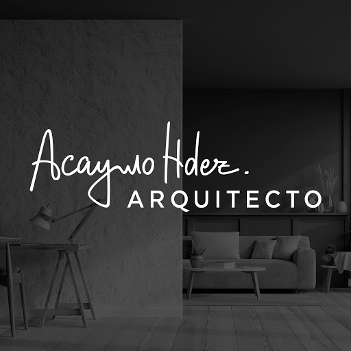 Acaymo Hdez - ARQUITECTO